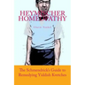 Heymischer Homeopathy: The Schmendrick's Guide to Remedying Yiddish Kvetches