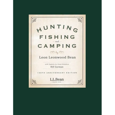 Hunting, Fishing, and Camping: 100th Anniversary Edition
