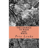 The Courage to Walk and Write