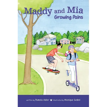 Maddy and Mia: Growing Pains