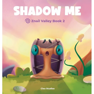 SHADOW ME - Znail Valley Book 2