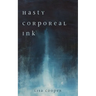 Hasty Corporeal Ink