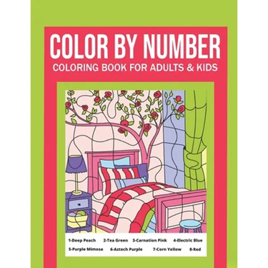 Color By Number Coloring Book For Adults & Kids: Flowers, Animals and Garden Designs