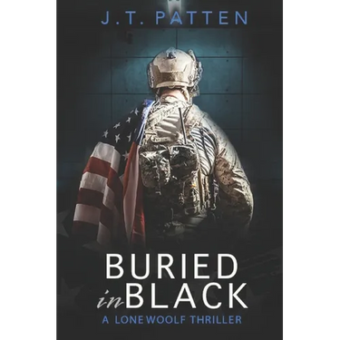 Buried in Black: A Drake Woolf Black Ops Thriller