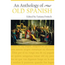 An Anthology of Old Spanish