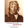 A Street Called Darwin