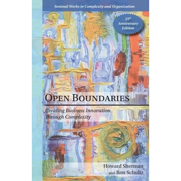 Open Boundaries: Creating Business Innovation through Complexity