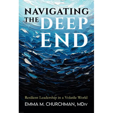 Navigating the Deep End: Resilient Leadership in a Volatile World