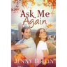 Ask Me Again