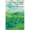 The Ride of Yeldis and Other Poems