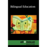 Bilingual Education