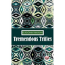 Tremendous Trifles
