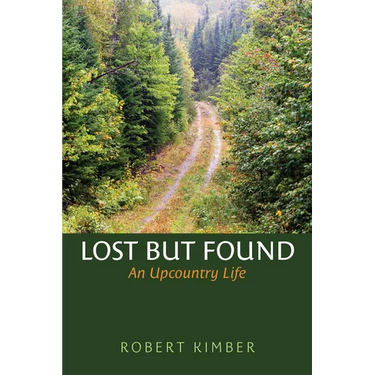 Lost But Found: An Upcountry Life