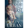 The Knight Falls First