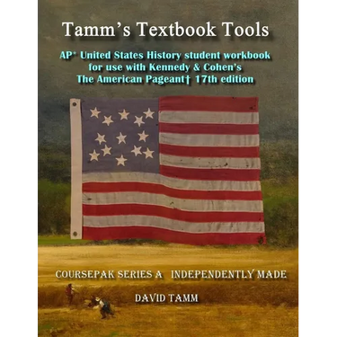 AP U.S. History American Pageant 17th edition Workbook: For use with the Kennedy and Cohen Advanced Placement APUSH text
