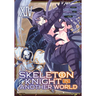 Skeleton Knight in Another World (Manga) Vol. 14