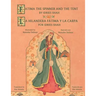 Fatima the Spinner and the Tent - La hilandera Fátima y la carp: English-Spanish Edition