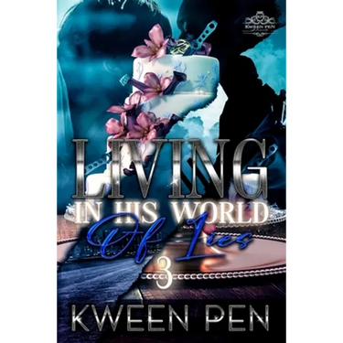 Living in His World of Lies 3