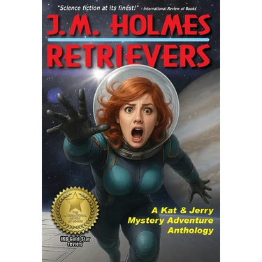 Retrievers: A Space Adventure Anthology