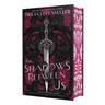 The Shadows Between Us