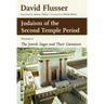 Judaism of the Second Temple Period, Volume 2: The Jewish Sages and Their Literature