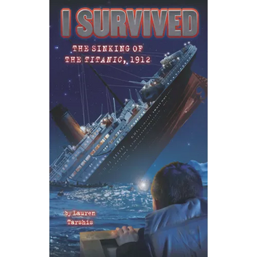 I Survived the Sinking of the Titanic