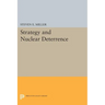 Strategy and Nuclear Deterrence