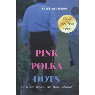 Pink Polka Dots: A True Story of Murder - January 4th, 1965 in Hampton, Georgia
