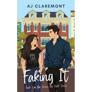 Faking It: A Sweet-and-Spicy Fake-Dating Novella