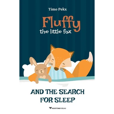 Fluffy, the little fox: And the search for sleep