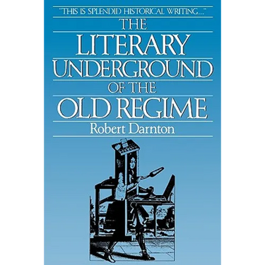 The Literary Underground of the Old Regime