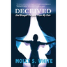 Deceived: God Brought Purpose from My Pain