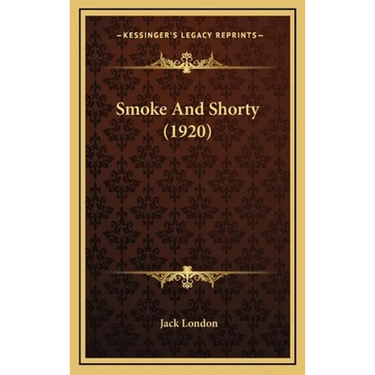 Smoke And Shorty (1920)