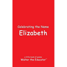 Celebrating the Name Elizabeth