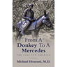 From a Donkey to a Mercedes: The Case for America