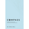 Compass: 10 Parenting Principles for Guiding Girls into Becoming Adults