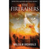 The Fireraisers