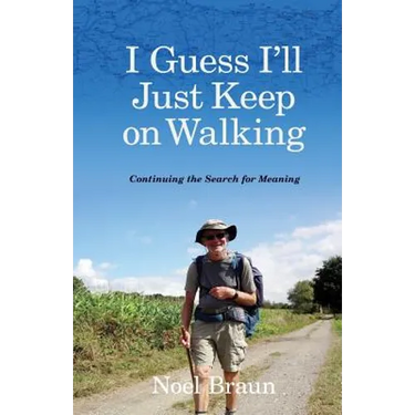 I Guess I'll Just Keep On Walking: Continuing the Search for Meaning