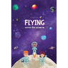 Flying across the Universe