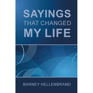 Sayings That Changed My Life