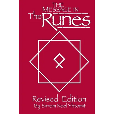The Message In The Runes Revised Edition: Book