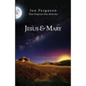 Jesus & Mary
