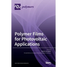 Polymer Films for Photovoltaic Applications