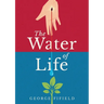 The Water of Life