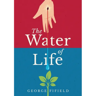 The Water of Life