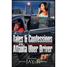 Tales & Confessions of an Atlanta Uber Driver