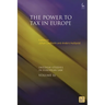 The Power to Tax in Europe