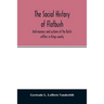 The social history of Flatbush: and manners and customs of the Dutch settlers in Kings county