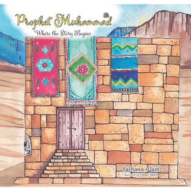 Prophet Muhammad: Where the Story Begins