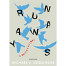Runaways: A Writer's Dilemma